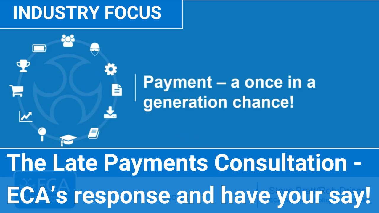 The Late Payments Consultation - A discussion with Steve Bratt and Rob Driscoll | Industry Focus