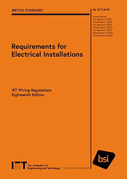 IET & BSI publish Amendment 4 (2026) to BS 7671:2018 (IET Wiring Regulations)